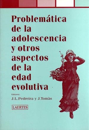 PROBLEMÁTICA DE LA ADOLESCENCIA Y OTROS ASPECTOS DE LA EDAD EVOLUTIVA | 9788475844480 | AA.VV.