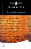 LOS EVANGELIOS GNÓSTICOS | 9788484325260 | ELAINE PAGELS