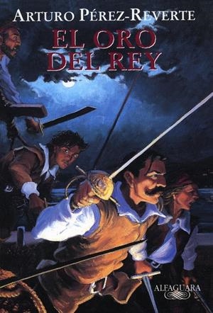 EL ORO DEL REY (EDICIÓN ESCOLAR) | 9788420443430 | PÉREZ-REVERTE, ARTURO