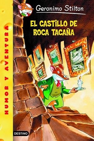 EL CASTILLO DE ROCA TACAÑA | 9788408049098 | GERONIMO STILTON