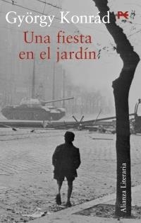 UNA FIESTA EN EL JARDÍN | 9788420643984 | KONRÁD, GYÖRGY
