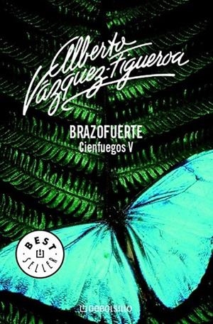 BRAZOFUERTE | 9788497931342 | VAZQUEZ-FIGUEROA,ALBERTO