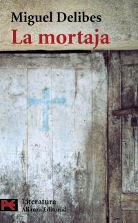 LA MORTAJA | 9788420677668 | DELIBES, MIGUEL