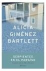 SERPIENTES EN EL PARAÍSO | 9788408044116 | ALICIA GIMÉNEZ BARTLETT