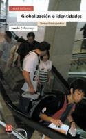 GLOBALIZACION E IDENTIDADES | 9788474266634