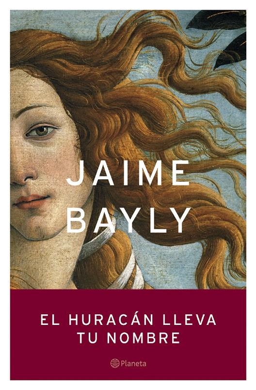 EL HURACÁN LLEVA TU NOMBRE | 9788408050322 | JAIME BAYLY