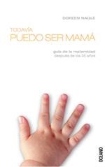 TODAVIA PUEDO SER MAMÁ | 9788449424021 | NAGLE, DOREEN