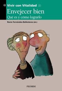 ENVEJECER BIEN | 9788436816822 | FERNÁNDEZ-BALLESTEROS, ROCÍO