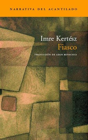 FIASCO | 9788496136069 | KERTÉSZ, IMRE