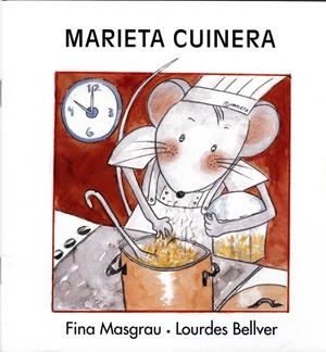 MARIETA CUINERA | 9788481314960 | BELLVER FERRANDO, LOURDES/MASGRAU PLANA, FINA