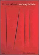 UN MANIFIESTO ANTICAPITALISTA | 9788484324829 | ALEX CALLINICOS