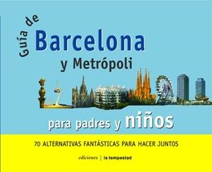 GUIA DE BARCELONA PARA PADRES Y NIÑOS | 9788479489762 | INSA, IOLANDA