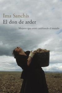 EL DON DE ARDER | 9788478711024 | SANCHÍS JOST, IMA