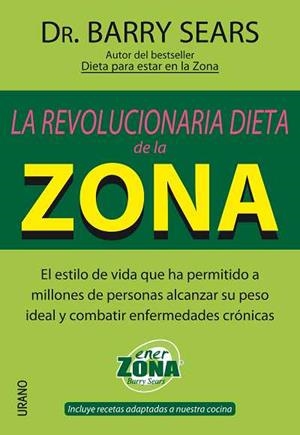 LA REVOLUCIONARIA DIETA DE LA ZONA | 9788479535773 | SEARS, BARRY