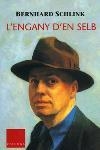 L'ENGANY D'EN SELB | 9788466404396 | BERNHARD SCHLINK