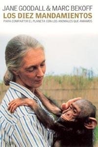 LOS DIEZ MANDAMIENTOS | 9788449314339 | MARC BEKOFF/JANE GOODALL