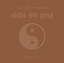 MIL VÍAS HACIA UNA VIDA EN PAZ | 9788420540603 | BAIRD, DAVID