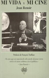 MI VIDA Y MI CINE | 9788446001102 | RENOIR, JEAN