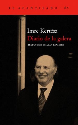 DIARIO DE LA GALERA | 9788496136502 | KERTÉSZ, IMRE