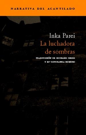 LA LUCHADORA DE SOMBRAS | 9788495359933 | PAREI, INKA