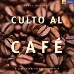 CULTO AL CAFÉ | 9788475563053 | KARAOGLU, YASAR