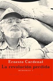 LA REVOLUCIÓN PERDIDA | 9788481646757 | CARDENAL, ERNESTO