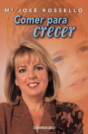 COMER PARA CRECER | 9788497932073 | ROSSELLO,MA JOSE