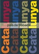 CATALUNYA, PAÍS DE TROBADA | 9788439364399