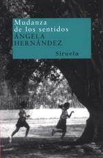 MUDANZA DE LOS SENTIDOS | 9788478447688 | HERNÁNDEZ NÚÑEZ, ÁNGELA