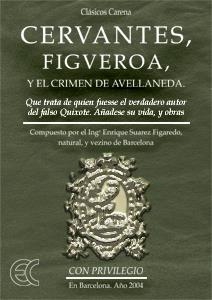 CERVANTES, FIGUEROA, Y EL CRIMEN DE AVELLANEDA | 9788488944207 | SUÁREZ FIGAREDO, ENRIQUE