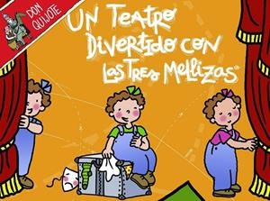 UN TEATRO DIVERTIDO CON LAS TRES MELLIZAS | 9788408052753 | ROSER CAPDEVILA