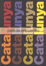 CATALUÑA, PAÍS DE ENCUENTRO | 9788439364405