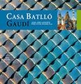 CASA BATLLÓ | 9788484780540 | PLA BOADA, RICARD/VIVAS ORTIZ, PERE/LAHUERTA ALSINA, JUAN JOSÉ
