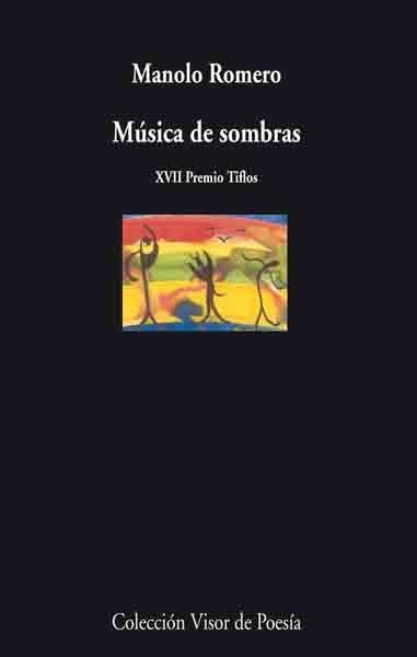 MÚSICA DE SOMBRAS | 9788475225593 | ROMERO, MANOLO
