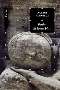 BUDA. EL LOTUS BLAU | 9788448916008 | PARAREDA, ALBERT