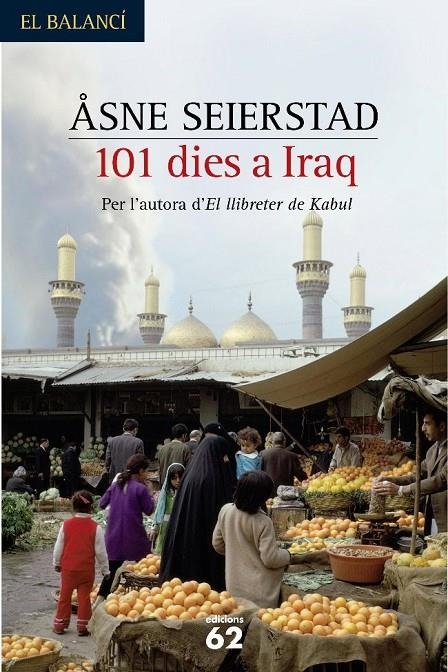 101 DIES A L'IRAQ. | 9788429754544 | ÅSNE SEIERSTAD