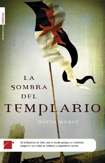 LA SOMBRA DEL TEMPLARIO | 9788496284197 | MASOT, NURIA