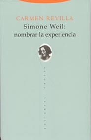 SIMONE WEIL: NOMBRAR LA EXPERIENCIA | 9788481646467 | REVILLA, CARMEN