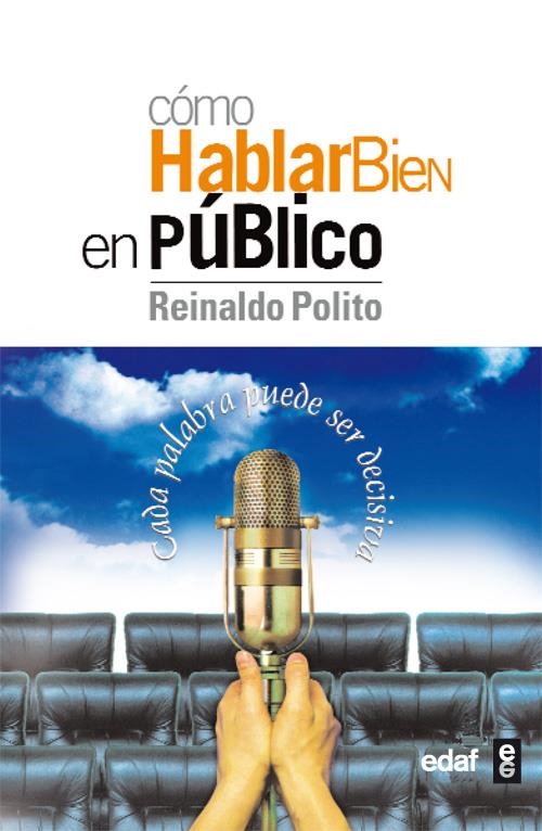 CÓMO HABLAR BIEN EN PÚBLICO | 9788441415102 | POLITO, REINALDO