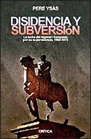 DISIDENCIA Y SUBVERSIÓN | 9788484325567 | PERE YSÁS