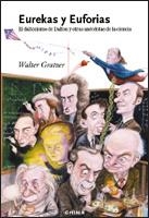 EUREKAS Y EUFORIAS | 9788484325581 | WALTER GRATZER