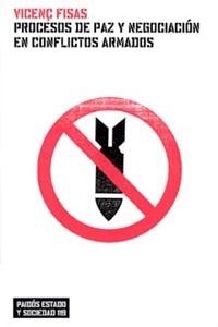 PROCESOS DE PAZ Y NEGOCIACIÓN EN CONFLICTOS ARMADOS | 9788449315794 | VICENÇ FISAS