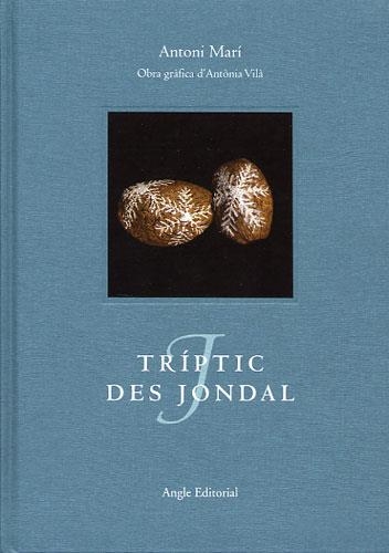 TRÍPTIC DES JONDAL | 9788496103337 | MARÍ MUÑOZ, ANTONI
