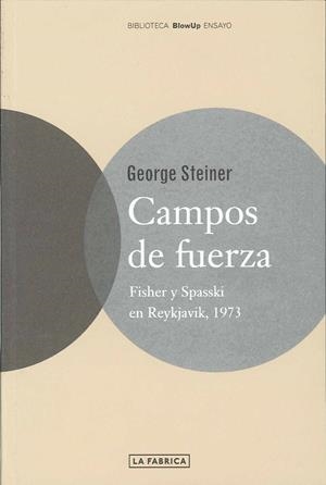 CAMPOS DE FUERZA | 9788495471918 | STEINER, GEORGE