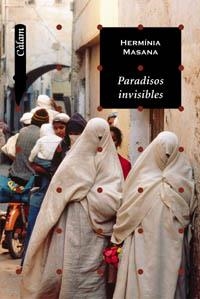 PARADISOS INVISIBLES | 9788448916022 | MASANA, HERMÍNIA