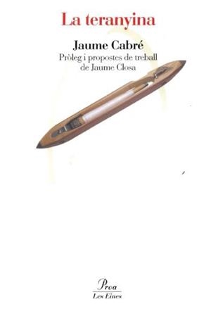LA TERANYINA | 9788484370710 | JAUME CABRÉ