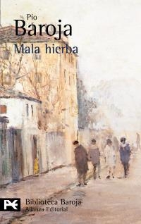 MALA HIERBA | 9788420658827 | BAROJA, PÍO
