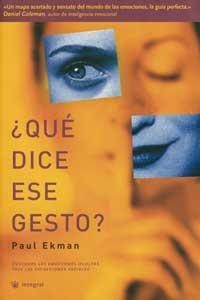 ¿QUÉ DICE ESE GESTO? | 9788478712021 | EKMAN, PAUL