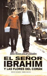 SEÑOR IBRAHIM Y LAS FLORES DEL CORAN -CARTONÉ | 9788497771375 | SCHMITT, ERIC-EMMANUEL