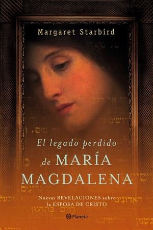EL LEGADO PERDIDO DE MARÍA MAGDALENA | 9788408057963 | MARGARET STARBIRD
